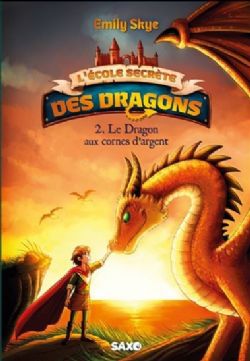 L'ÉCOLE SECRÈTE DES DRAGONS -  (FRENCH V.) 02