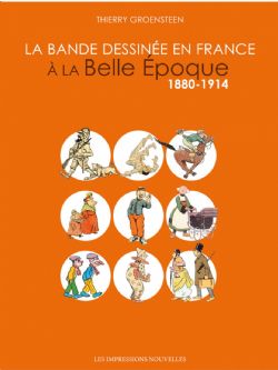 LA BANDE DESSINÉE EN FRANCE À LA BELLE ÉPOQUE 1880-1914