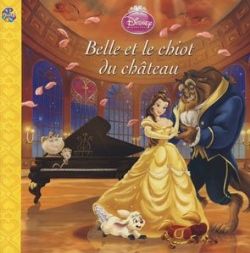 LA BELLE ET LA BÊTE -  BELLE ET LE CHIOT DU CHÂTEAU (FRENCH V.) -  PRINCESSES DISNEY