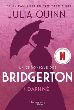 LA CHRONIQUE DES BRIDGERTON -  DAPHNÉ (POCKET FORMAT) (FRENCH V.) 01