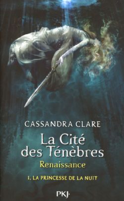 LA CITÉ DES TÉNÈBRES -  LADY MIDNIGHT -  CITE DES TENEBRES - RENAISSANCE 01