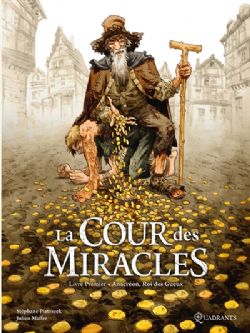 LA COUR DES MIRACLES -  ANACRÉON, ROI DES GUEUX (FRENCH V.) 01