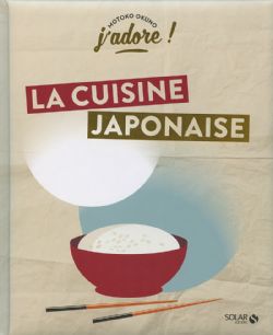 LA CUISINE JAPONAISE -  (FRENCH V.)