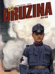 LA DRUZINA: 1914-1918