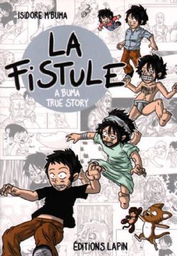 LA FISTULE : A BUMA TRUE STORY (FRENCH V.)