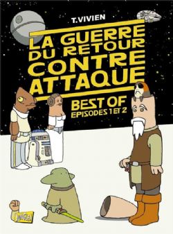 LA GUERRE DU RETOUR CONTRE ATTAQUE -  BEST OF ÉPISODE 1 ET 2 (FRENCH V.)