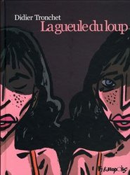 LA GUEULE DU LOUP