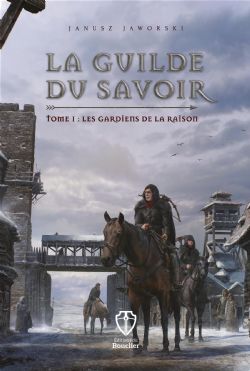 LA GUILDE DU SAVOIR -  LES GARDIENS DE LA RAISON (FRENCH V.) 01