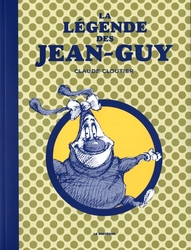 LA LÉGENDE DES JEAN-GUY (NOUVELLE ÉDITION)