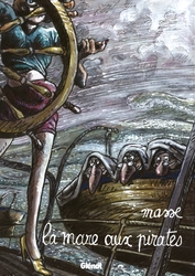 LA MARE AUX PIRATES