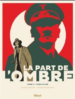 LA PART DE L'OMBRE -  TUER HITLER (FRENCH V.) 01