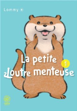 LA PETITE LOUTRE MENTEUSE -  (FRENCH V.) 01