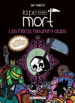 LA PETITE MORT -  LES HÉROS MEURENT AUSSI (FRENCH V.)
