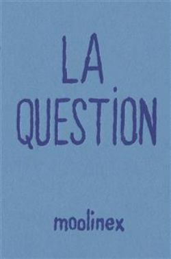 LA QUESTION -  (FRENCH V.)