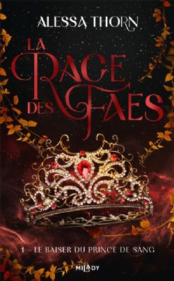 LA RAGE DES FAES -  LE BAISER DU PRINCE DE SANG (FRENCH V.) 01