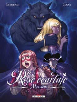 LA ROSE ÉCARLATE -  LA BELLE ET LE LOUP 2/2 (FRENCH V.) -  LA ROSE ÉCARLATE : MISSIONS 06