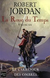 LA ROUE DU TEMPS -  LE CARREFOUR DES OMBRES (FRENCH V.) 19