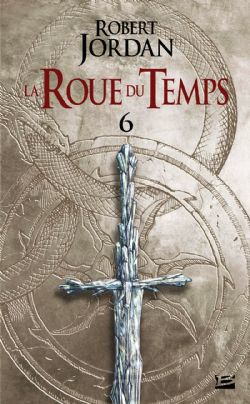 LA ROUE DU TEMPS -  LE DRAGON RÉINCARNÉ - DEUXIÈME PARTIE - FORMAT POCHE (FRENCH V.) 06