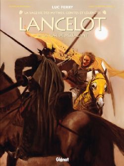 LA SAGESSE DES MYTHES, CONTES ET LÉGENDES -  LA RUSE DE MÉLÉAGANT (FRENCH V.) -  LANCELOT 04