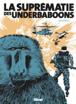 LA SUPRÉMATIE DES UNDERBABOONS -  (FRENCH V.)