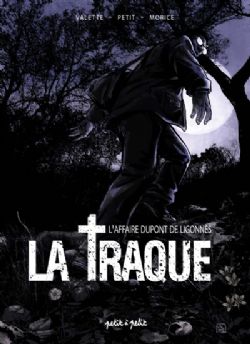 LA TRAQUE -  L'AFFAIRE DE LIGONNÈS (FRENCH V.)