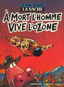 LA VACHE -  À MORT L'HOMME VIVE L'OZONE (FRENCH V.) 02