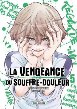 LA VENGEANCE DU SOUFFRE-DOULEUR -  (FRENCH V.) 05