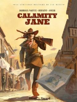 LA VÉRITABLE HISTOIRE DU FAR WEST -  CALAMITY JANE (FRENCH V.)