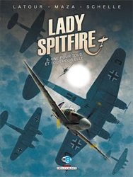 LADY SPITFIRE -  UNE POUR TOUS ET TOUS POUR ELLE 03