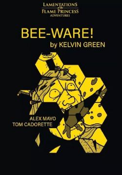 LAMENTATIONS OF THE FLAME PRINCESS -  BEE-WARE! (ENGLISH)