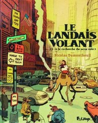 LANDAIS VOLANT, LE -  A LA RECHERCHE DU SEXE VOLE 02