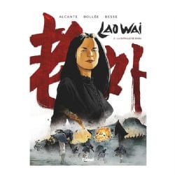 LAOWAI -  LA BATAILLE DE DAGU 02