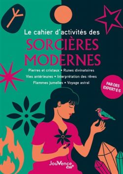 LE CAHIER D'ACTIVITÉS DES SORCIÈRES MODERNES -  (FRENCH V.)