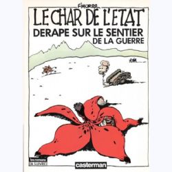 LE CHAR DE L'ÉTAT DÉRAPE SUR LE SENTIER DE LA GUERRE -  (FRENCH V.)