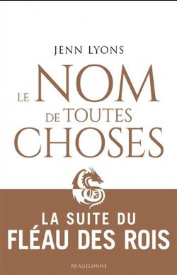 LE CHOEUR DES DRAGONS -  LE NOM DE TOUTES CHOSES (GRAND FORMAT) SC 02