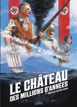 LE CHÂTEAU DES MILLIONS D'ANNÉES -  DEPUIS LA NUIT DES TEMPS (FRENCH V.) 02