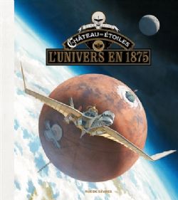 LE CHÂTEAU DES ÉTOILES -  L'UNIVERS EN 1875 (FRENCH V.)