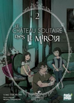 LE CHÂTEAU SOLITAIRE DANS LE MIROIR -  (FRENCH V.) 02