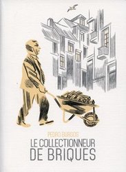 LE COLLECTIONNEUR DE BRIQUES