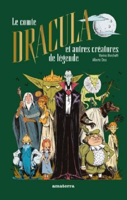 LE COMTE DRACULA ET AUTRES CRÉATURES DE LÉGENDE -  (FRENCH V.)