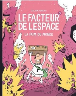 LE FACTEUR DE L'ESPACE -  LA FAIM DU MONDE (FRENCH V.) 03