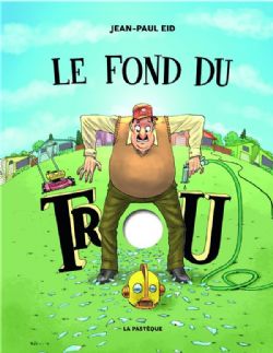 LE FOND DU TROU -  (FRENCH V.)