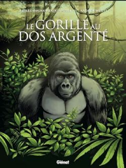 LE GORILLE AU DOS ARGENTÉ