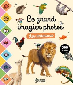 LE GRAND IMAGIER PHOTOS DES ANIMAUX (FRENCH V.)