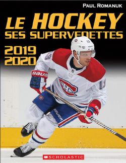 LE HOCKEY : SES SUPERVEDETTES -  2019-2020 (FRENCH V.)