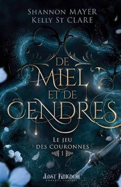 LE JEU DES COURONNES -  DE MIEL ET DE CENDRES (FRENCH V.) 01