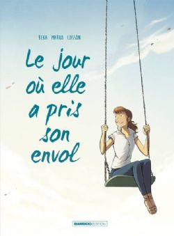 LE JOUR OÙ... -  ELLE PRIS SON ENVOL 02