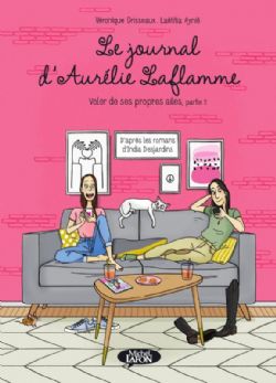 LE JOURNAL D'AURÉLIE LAFLAMME -  VOLER DE SES PROPRES AILES, PARTIE 2 (FRENCH V.) 07