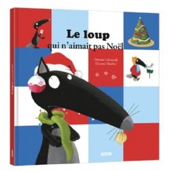 LE LOUP -  LE LOUP QUI N'AIMAIT PAS NOËL