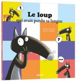 LE LOUP -  QUI AVAIT PERDU SA LANGUE (FRENCH V.)